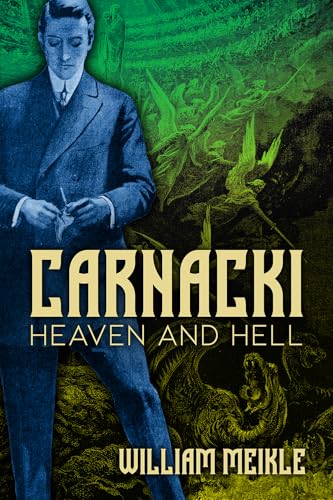 Carnacki: Heaven and Hell