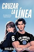 Cruzar la línea (Spanish Edition)