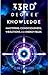 33rd Degree Knowledge : Mastering Consciousness, Vibrations and Energy Fields