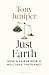 Just Earth: How a Fairer World Will Save the Planet