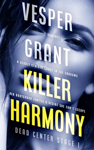 Killer Harmony (Dead Center Stage Book 1)