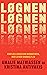 Løgnen by Amalie Mathiassen