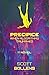 Precipice: When Algorithms Triumphed (Precipice Trilogy)