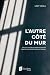 L'autre côté du mur (French Edition)