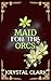 Maid for the Orcs (Dark & Steamy Monster Romance Short Reads #5)