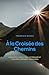 À la Croisée des Chemins: R...