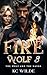 Fire Wolf 3: The Wolf and T...