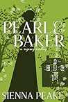 Pearl and the Baker by Sienna Peake