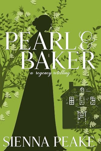 Pearl and the Baker: A Regency Retelling (Once in a Wood)