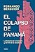 El colapso de Panamá by Fernando Berguido
