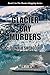The Glacier Bay Murders by Donald Sheagley