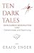 Ten Dark Tales: ZEHN DUNKLE...