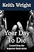 Your Day To Die: A novel from the Inspector Stark series