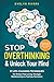 Stop Overthinking & Unlock Your Mind: 37 Life-Changing Techniques for Stress-Free Living, Stronger Relationships & Fearless Decisions. Master Negativity, Embrace Mindfulness & Transform Your Life