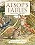 Aesop's Fables: The Classic...