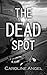 The Dead Spot by Caroline Angel