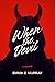 When the Devil: A Novelette
