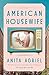 American Housewife by Anita Abriel