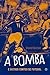 A BOMBA E OUTROS CONTOS DE FUTEBOL by David Butter