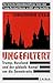 Ungefiltert by Christopher Steele