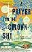 A Prayer for the Crown-Shy (Monk & Robot, #2)