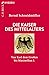 Die Kaiser des Mittelalters: Von Karl dem Großen bis Maximilian I. (Beck'sche Reihe 2398) (German Edition)