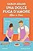 Una dolce fuga d'amore: When in Rome