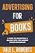 Advertising for Books by Dale L. Roberts