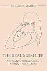 The Real Mom Life...