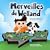 Merveilles de Welland