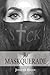 The Maskquerade