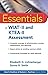 Essentials of WIAT-II and KTEA-II Assessment (Essentials of Psychological Assessment)