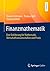 Finanzmathematik: Eine Einf...
