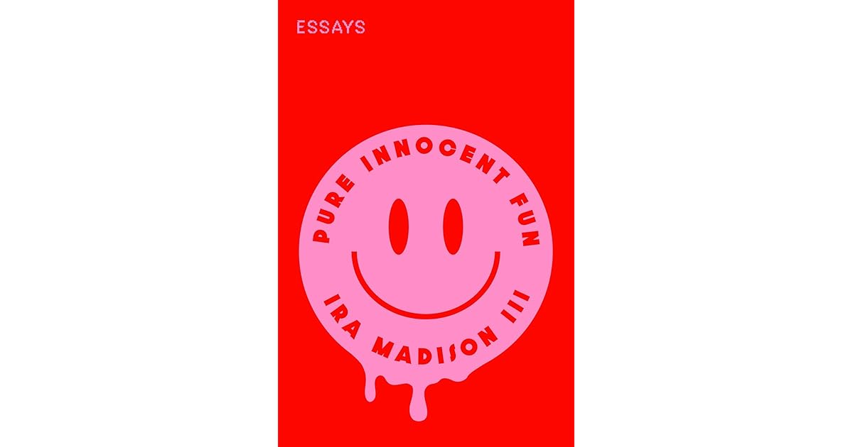 Book giveaway for Pure Innocent Fun Essays by Ira Madison III Oct 14