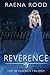 Reverence: The Reverence Trilogy, Book 1