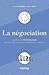 La négociation: Un peu de p...