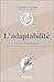 L'adaptabilité: Un peu d'ét...