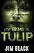 My Name Is Tulip