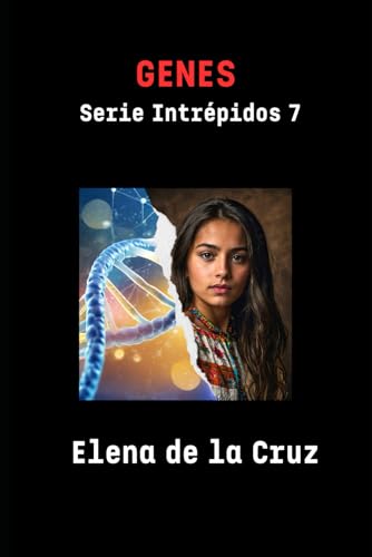 GENES (Intrépidos) (Spanish Edition)