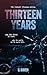 Thirteen Years (The Finding...