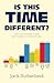 IS THIS TIME DIFFERENT? by Jack Sutherland