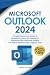 Microsoft Outlook: A Crash ...