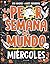 La peor semana del mundo 3 - Miércoles (Spanish Edition)
