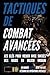 Tactiques de combat avancée...