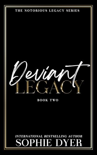 Deviant Legacy (The Notorious Legacy #2)