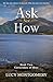 Ask Not How by Lucy Montgomery