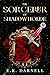 The Sorcerer of Shadowholde by E.K. Darnell
