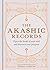 The Akashic Records by Theresa Cheung