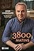 3800 matins (French Edition)