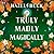 Truly Madly Magically (Witchlore, #3)